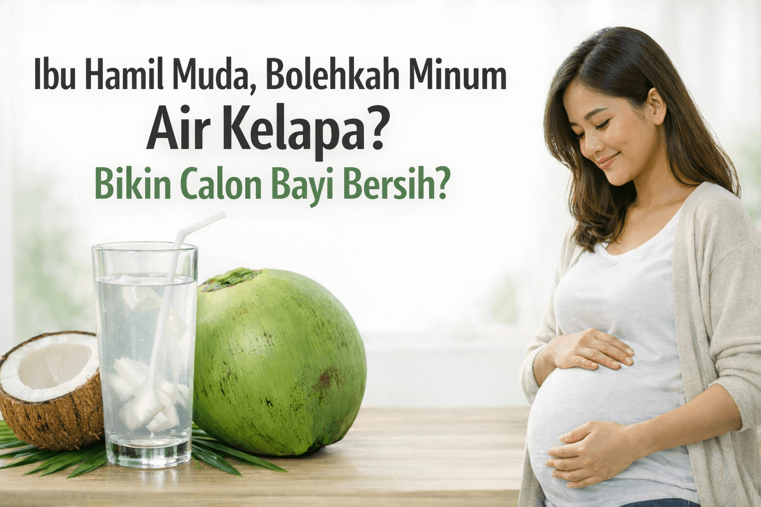 Gambar 1 - ibu hamil muda bolehkah minum air kelapa